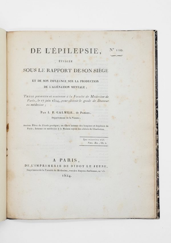 <span class="artist-name-product">CALMEIL  L.F</span> De l’épilepsie étudiée sous le rapport de son siège et de son influence sur la production de l’aliénation mentale.