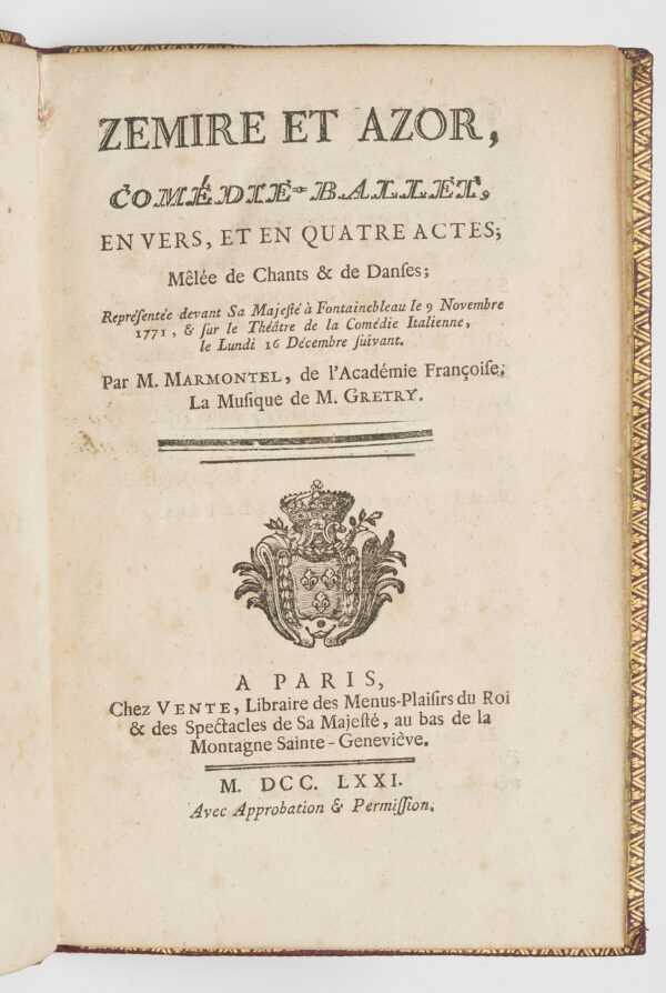 <span class="artist-name-product">MARMONTEL Jean-François</span> Zémire et Azor, comédie ballet,  en vers et en quatre actes; Mêlée de chants & de danses; Représentée devant Sa Majesté à Fontainebleau, le 9 novembre 1771, & sur le Théâtre de la Comédie italienne, le Lundi 16 Décembre suivant. – Image 2