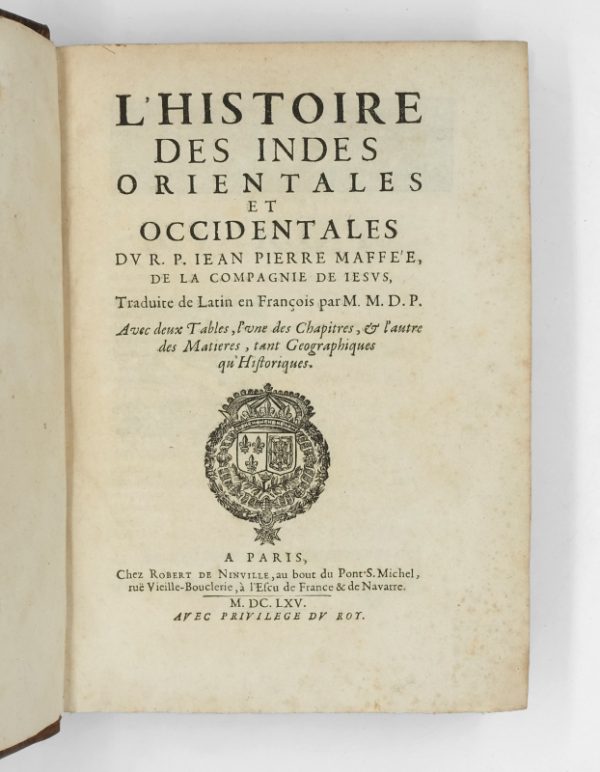 <span class="artist-name-product">MAFFEI Giovanno Pietro</span> L'histoire des Indes orientales et occidentales. Traduite de latin en françois par M.M.D.P.