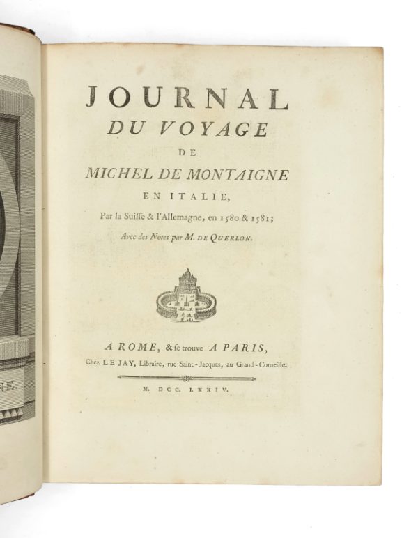<span class="artist-name-product">MONTAIGNE  Michel de</span> Journal du voyage en Italie, par la Suisse & l’Allemagne, en 1580 & 1581 ; avec des notes par M. de Querlon.