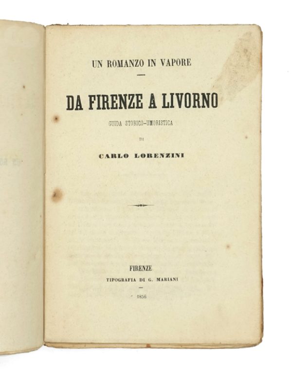 <span class="artist-name-product">COLLODI  Carlo pseud. de]: LORENZINI</span> Un Romanzo in vapore. Da Firenze a Livorno. Guida storico-umoristoca. – Image 2
